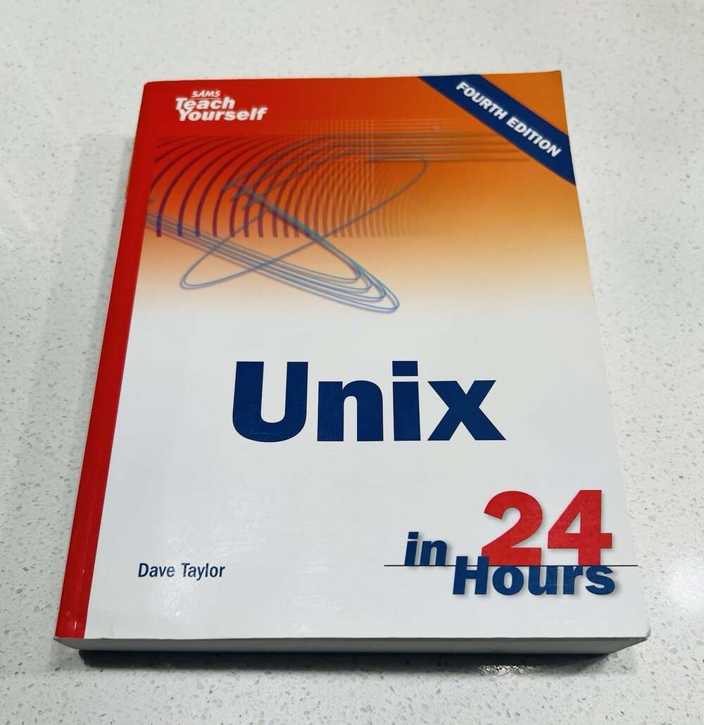 SAMS Publishing Unix in 24 Hours 4th Ed Dave Taylor 2005 Paperback